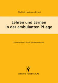 Lehren und Lernen in der ambulanten Pflege