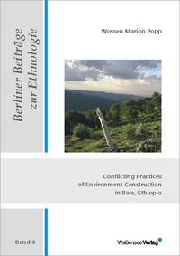 Conflicting Practices of Environment Construction in Bale, Ethiopia