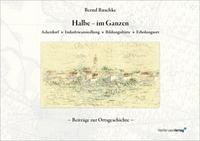 Halbe – im Ganzen