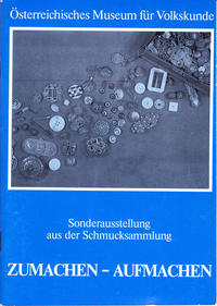 Zumachen - aufmachen. Aus der Schmucksammlung