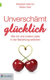 Unverschämt glücklich