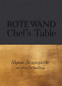 Rote Wand. Chef´s Table.