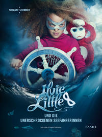 Ilvie Little und die unerschrockenen Seefahrerinnen