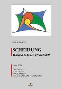 Scheidung. Man(n) mache es besser / Scheidung