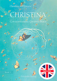 Christina, Book 3: Consciousness Creates Peace