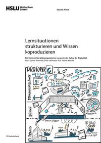 Lernsituationen strukturieren und Wissen koproduzieen