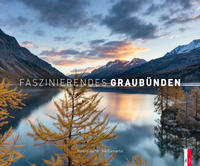 Faszinierendes Graubünden