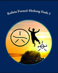 Kofutu Formel-Heilung Stufe 3