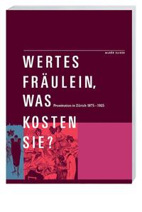 Wertes Fräulein, was kosten Sie?