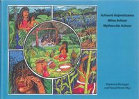 Achuarti Aujamattsamu = Mitos Achuar = Mythen der Achuar