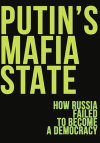 Putin's Mafia State (English edition)