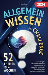 Allgemeinwissen Challenge - 52 Themen in 52 Wochen