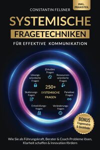 Systemische Fragetechniken für effektive Kommunikation