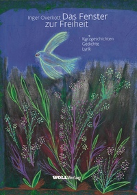 Das Fenster zur Freiheit