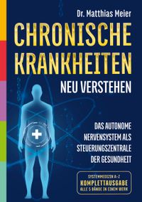 Chronische Krankheiten neu verstehen