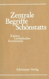 Zentrale Begriffe Schönstatts