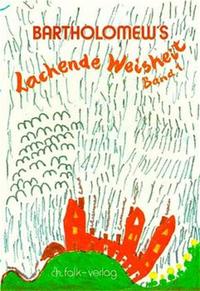 Bartholomew's Lachende Weisheit
