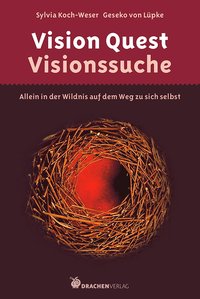 Vision Quest – Visionssuche