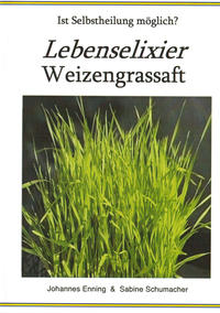 Lebenselixier Weizengrassaft