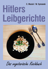 Hitlers Leibgerichte