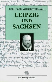 Leipzig und Sachsen