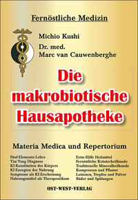 Die makrobiotische Hausapotheke