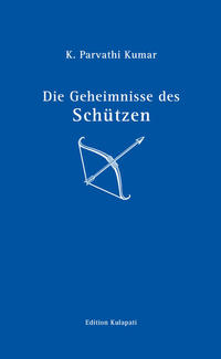 Die Geheimnisse des Schützen