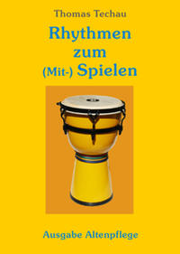 Rhythmen zum (Mit-) Spielen, Notenheft und CD