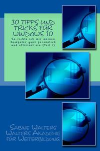 30 Tipps und Tricks für Windows 10