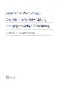 Apparative Psychologie: Geschichtliche Entwicklung und gegenwärtige Bedeutung