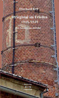 Striegistal im Frieden / Striegistal im Frieden 1945-1949