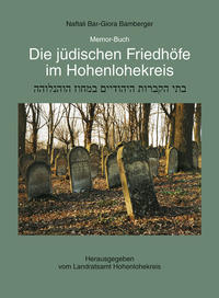 Die jüdischen Friedhöfe im Hohenlohekreis