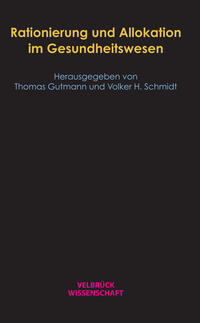 Rationierung und Allokation im Gesundheitswesen
