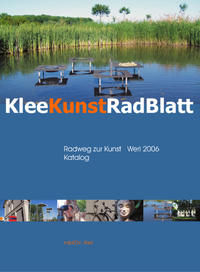 KleeKunstRadBlatt: Radweg zur Kunst Werl 2006