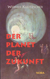 Der Planet der Zukunft