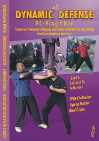 Dynamic Defense - VC-Ving Chun