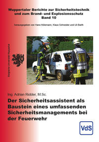 Der Sicherheitsassistent als Baustein eines umfassenden Sicherheitsmanagements bei der Feuerwehr