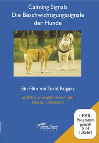 Calming Signals - Die Beschwichtigungssignale der Hunde