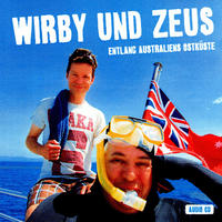 Wirby und Zeus: Entlang Australiens Ostküste