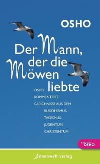 Der Mann, der die Möwen liebte