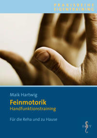Handfunktionstraining zur Verbesserung der Feinmotorik