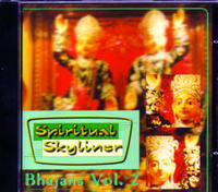 Spiritual Skyliner - Bhajans Vol. 2