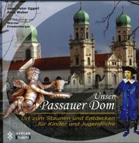 Unser Passauer Dom