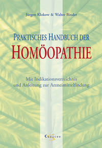 Praktisches Handbuch der Homöopathie