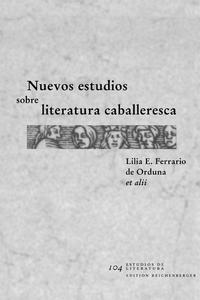 Nuevos estudios sobre literatura caballeresca