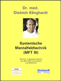 Systemische Mentalfeldtechnik (MFT III)