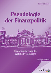 Pseudologie der Finanzpolitik