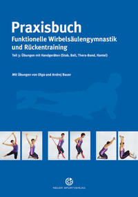 Praxisbuch funktionelle Wirbelsäulengymnastik und Rückentraining