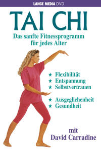 Tai Chi - Das sanfte Fitnessprogramm für jedes Alter