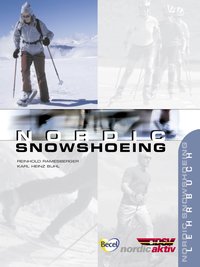 Nordic Snowshoeing